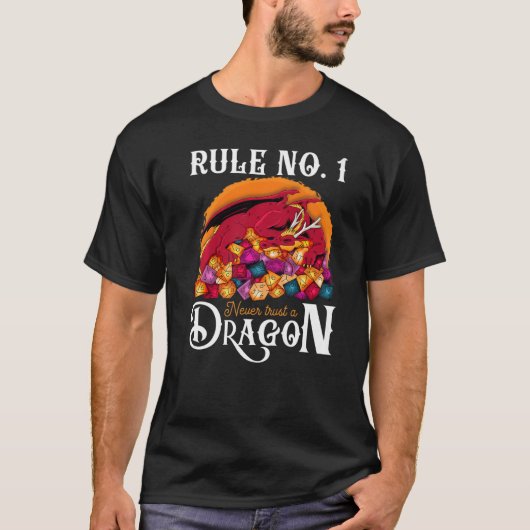 Dungeon Dice Shirt Never Trust A Dragon RPG Gamers (Voorkant)