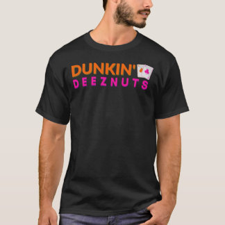 Dunkin Deez-Nuts Chemise de bureau T-shirt classiq