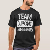 Dupont Naam DuPont Levenslang Lid T-shirt (Voorkant)
