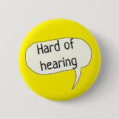 Dur de l'ouïe badge de sensibilisation sourde (Devant)