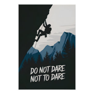 Durf niet te durven perfect poster