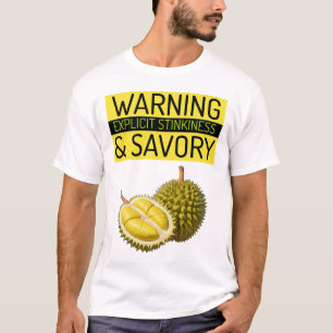 Durian: Waarschuwing: Expliciete stinkende en hart T-shirt