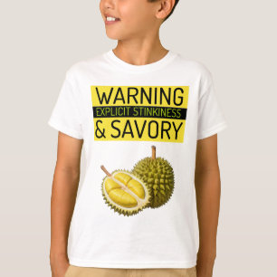 Durian: Waarschuwing: Expliciete stinkende en hart T-shirt