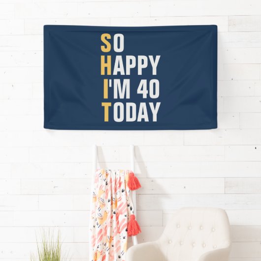 Dus Blij dat ik 40 40e verjaardag banner / achterg (Insitu)
