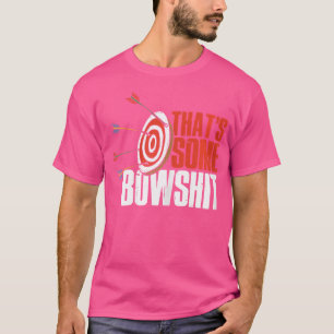 Dus dat is wat boemelige boogschutter grappige boo t-shirt