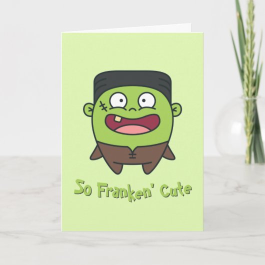 Dus Franken' Schattigee Funny Frankenstein Hallowe Kaart (Voorkant)
