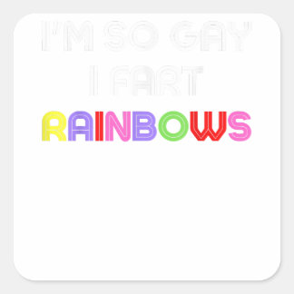Dus gay, ik scheet regenbogen - grappige gay humor vierkante sticker