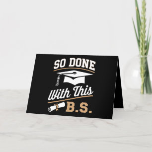 Dus gedaan met deze BS Bachelors Afstuderen Afstud Bedankkaart