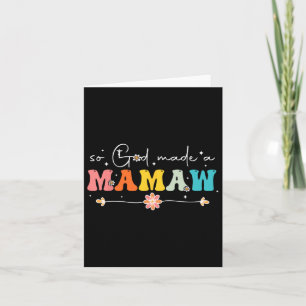 Dus God maakte een Mamaw Groovy Happy Mothers Day Kaart