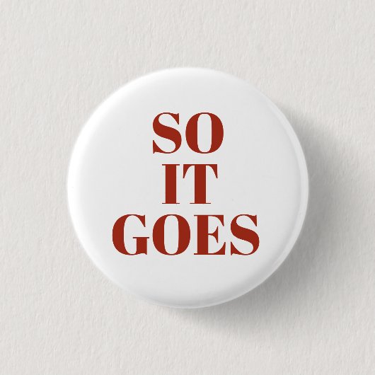 DUS HET GAAT GOED RONDE BUTTON 3,2 CM (Voorkant)