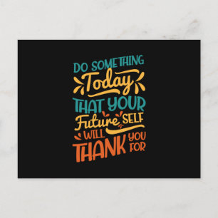 Dus iets van vandaag dat je toekomst briefkaart