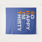 Dus ik ben blij dat ik dertig ben achtergrond wandkleed (Voorkant (horizontaal))