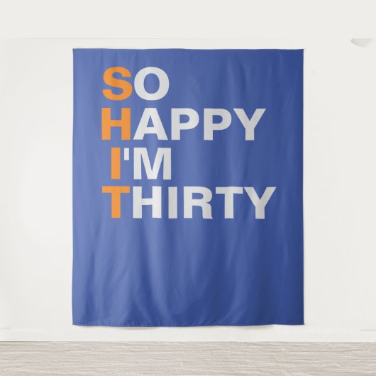 Dus ik ben zo blij dat ik dertig achtergrond wandkleed (Voorkant)