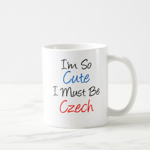 Dus ik moet Tsjechische Mok zijn