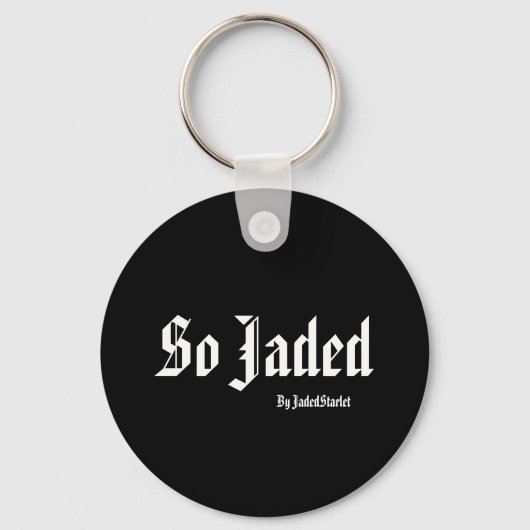 Dus Jaded, door JadedStarlet-Sleutelhanger Sleutelhanger (Voorkant)