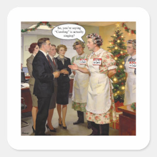 Dus, je zegt dat “Kerstliedjes zingen” eigenlijk z Vierkante Sticker