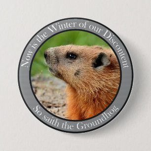 Dus saith de grondhog ronde button 7,6 cm