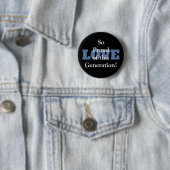 Dus trots van deze Generation Love Button (In situ)