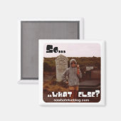 Dus... wat nog meer? magneet (Voorkant / Achterkant)