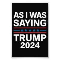 Dus zoals ik zei Trump 2024 Donald trump