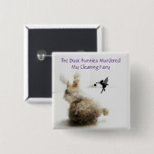 Dust Bunnies Button (Voorkant /achterkant)