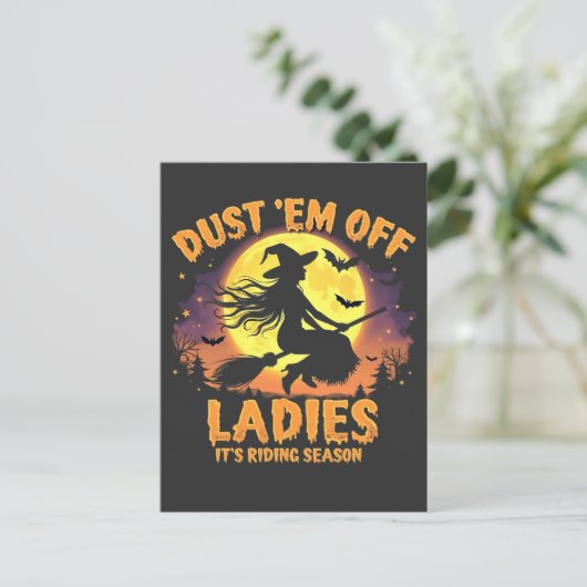 Dust Em Off Dames Het is Rijseizoen Halloween Briefkaart (Staand voorkant)