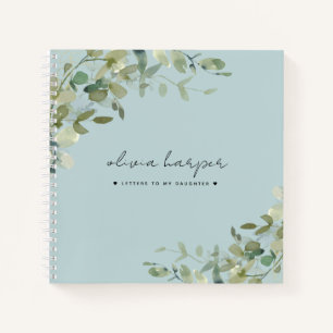 Dusty Blue Botanical Letters to Daughter Journal