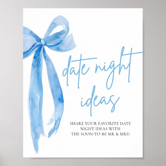 Dusty Blue Bow Bridal Date Night Ideeën Sign Poster (Voorkant)