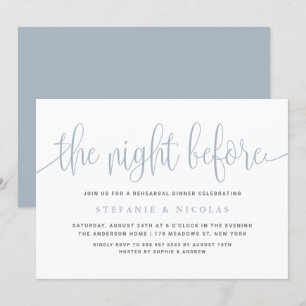 Dusty Blue the night before Rehearings Dinner Kaart