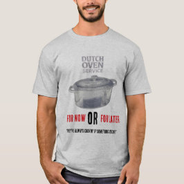 Dutch Oven Service T-shirt