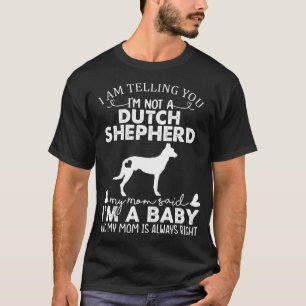 Dutch Shepherd Mam Baby Funny Cute Dog Pet Eigenaa T-shirt