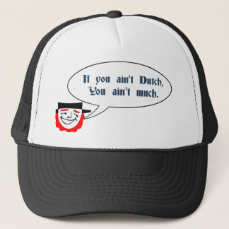 Dutchmen Gezegde Trucker Hat Pet