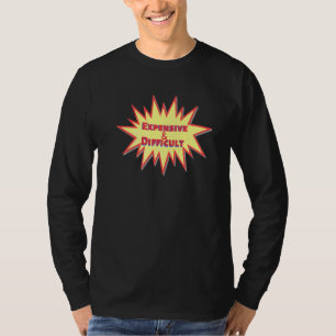 Duur en moeilijk Vrouw Fancy Vriend Hilario T-shirt