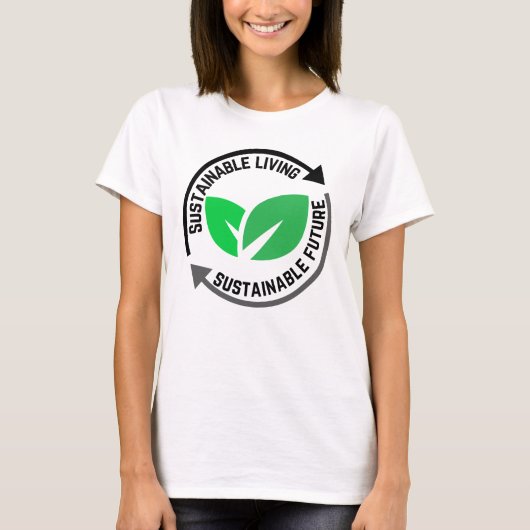 Duurzaam leven, duurzame toekomst.w t-shirt (Voorkant)