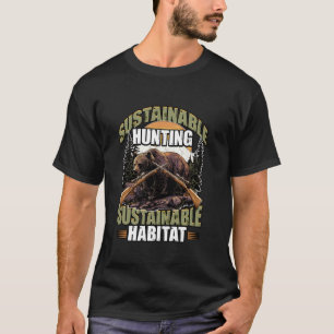 Duurzame jacht Duurzame habitat of wilde dieren T-shirt