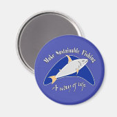 Duurzame visserij een manier van leven maken magneet (Voorkant / Achterkant)