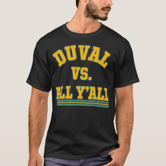 Duval vs alles t-shirt