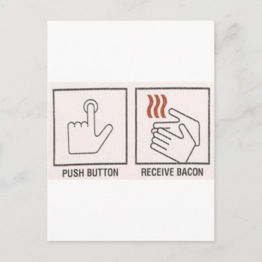 Duw Button, ontvang Bacon Briefkaart (Voorkant)
