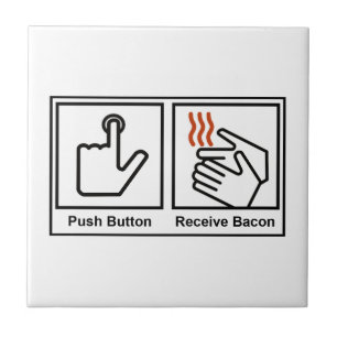 Duw Button, ontvang Bacon Tegeltje