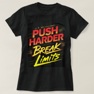 Duw Harder Doorbreek Grenzen Gym T-Shirt
