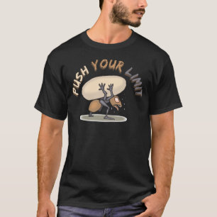 Duw je grenzen als een mier t-shirt