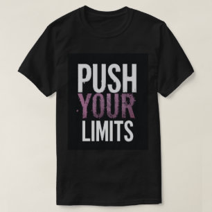Duw Je Grenzen Mannen Motiverende T-Shirt