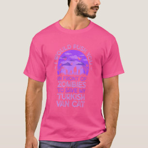 Duw je in Zombies om mijn Turkse kat te redden T-shirt
