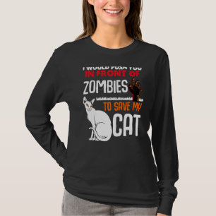Duw je voor zombies red mijn kat huisdier t-shirt