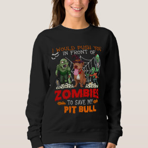 Duw Jou Voor De Zombies Om Mijn Pitbull P Te Redde Trui
