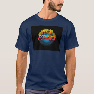 Duw naar voren Motivatie T-shirt