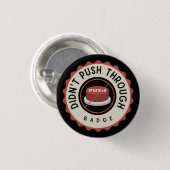 Duw niet door de Button (Voorkant /achterkant)