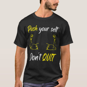 Duw op uw zelf niet met werkuitboksheid t-shirt