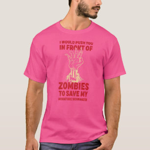 Duw u in Zombies om mijn miniatuur Schnauzer te re T-shirt