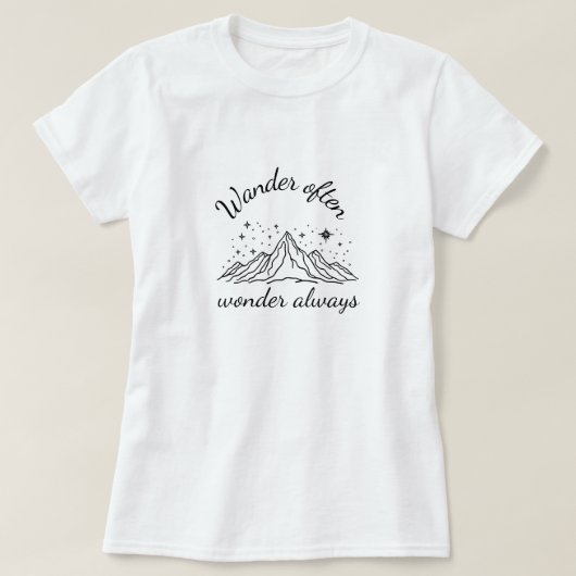 Dwaal vaak, verwonder je altijd - Adventure T-shir T-shirt (Design voorkant)